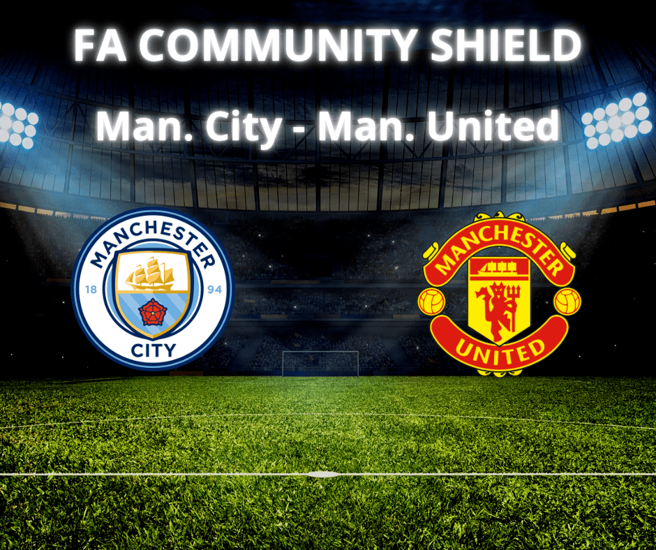 Community Shield 2024: Manchester City vs Manchester United – Il Derby di&nbsp;Wembley